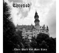 Throned - ...There Where the Moon Rises