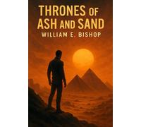 Thrones of Ash and Sand Book One in the Rebooted Myths series
