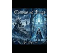 Thrones of Fur and Sky: Crowns and Wings: Book Two of the Thrones of Fur and Sky Trilogy
