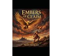 Thrones of Fur and Sky: Embers of Claim: Book One of the Thrones of Fur and Sky Trilogy