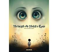 Through A Child's Eyes - Eyes of Discovery