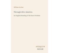 Through Afro-America: An English Reading of the Race Problem