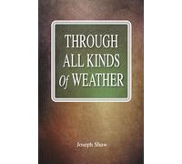 Through All Kinds Of Weather