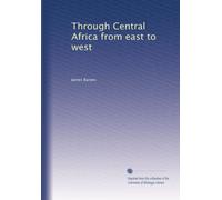 Through Central Africa from east to west