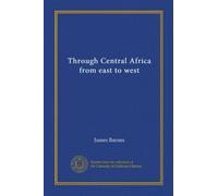 Through Central Africa from east to west