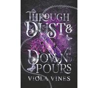 Through Dust and Downpours (From Frost to Flame)