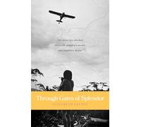 Through Gates of Splendor: 40th Anniversary Edition