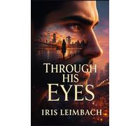 Through his Eyes