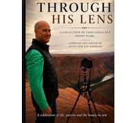 Through His Lens: A Celebration of Life and Artistic Vision