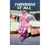 THROUGH IT ALL...