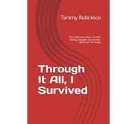 Through It All, I Survived: This Is Not Just a Story… It’s Pain, Healing, Strength, and Survival.” (Book one: The Knock)