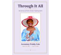Through It All: My Journey of Faith, Family & Fighting Spirit