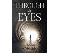 Through My Eyes