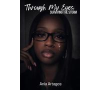 Through My Eyes: Surviving the Storm