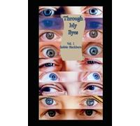 Through My Eyes Volume 1