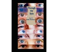 Through My Eyes Volume 3