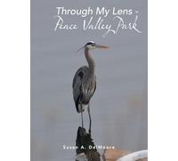 Through My Lens - Peace Valley Park