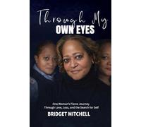 Through My Own Eyes