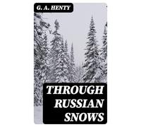 Through Russian Snows