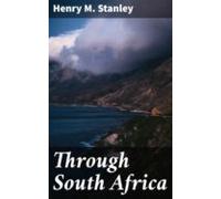 Through South Africa (ebook)