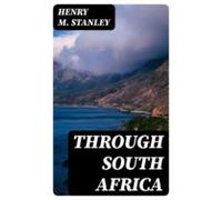 Through South Africa (ebook)