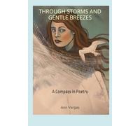 Through Storms and Gentle Breezes: A Compass in Poetry