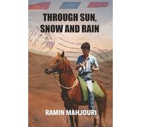 Through Sun, Snow and Rain