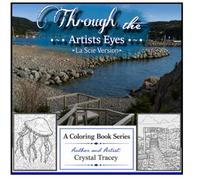 Through the Artists Eyes, La Scie Version: A Newfoundland Outport Coloring Adventure