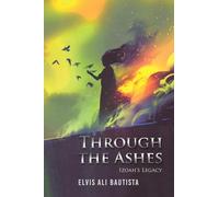 Through the Ashes - Izoah's Legacy