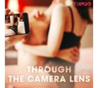 Through The Camera Lens (audiolibro)