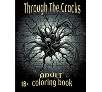 Through the Cracks: Dark and Creepy Designs to Haunt Your Imagination