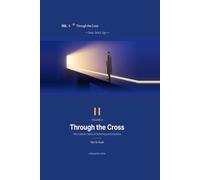 Through the Cross: God, the Saints, and Me - Volume II - A Daily Meditation with Fifty Catholic Saints