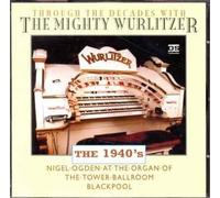 Through the Decades with the Mighty Wurlitzer (1940s) by Wurlitzer
