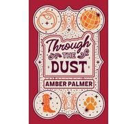 Through the Dust: 2 (Black Springs Ranch)