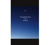 Through The Eyes Of A Heart (ebook)
