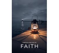 Through the Eyes of Faith: 19 (Young Adult Fiction: Religious - Christian -General)