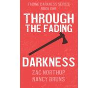 Through the Fading Darkness