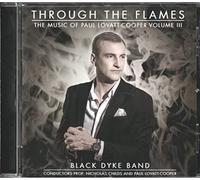 Through the Flames - The Music of Paul Lovatt-Cooper Volume III