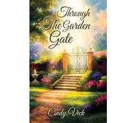 Through the Garden Gate