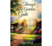 Through the Garden Gate