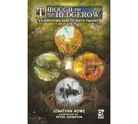 Through the Hedgerow: A Roleplaying Game of Rustic Fantasy (Osprey Roleplaying)