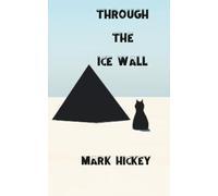 Through the Ice Wall