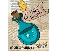 Through the Looking Glass: A Journey of Thoughts: Thoughts as Mad as a Hatter