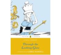 Through The Looking Glass And What Alice Found There (ebook)