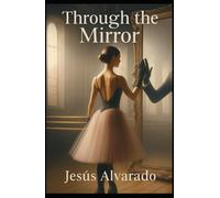 Through the Mirror