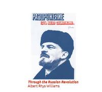 Through the Russian Revolution (Stories of the Russian Revolution)