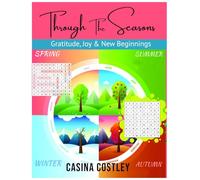 Through the Seasons: Gratitude, Joy & New Beginnings