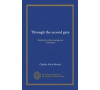 Through the second gate: Baptists in action among new Americans