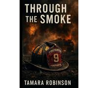Through the Smoke