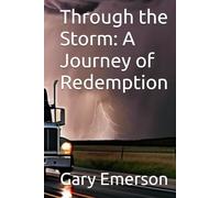 Through the Storm: A Journey of Redemption